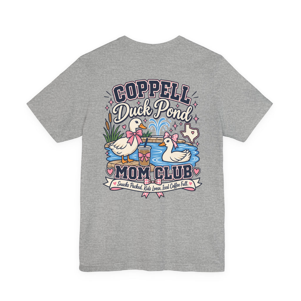 Coppell Duck Pond Mom Club Shirt | Coppell TX Mom Shirt | Funny Mom Life Tee | Womens Graphic T-Shirt